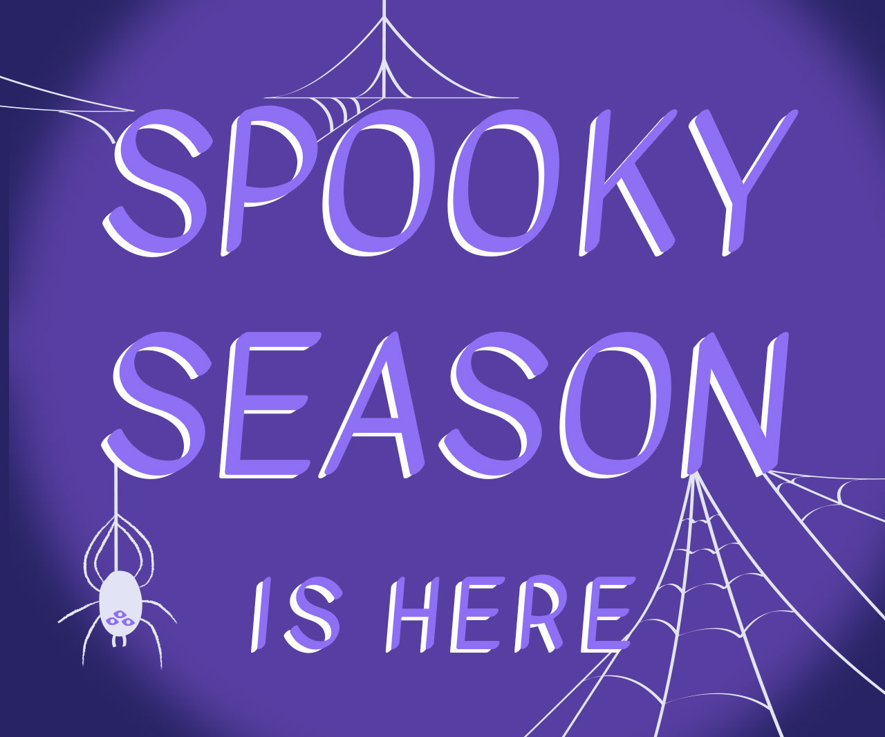 Sign with "Spooky season is here" and a spider on it.