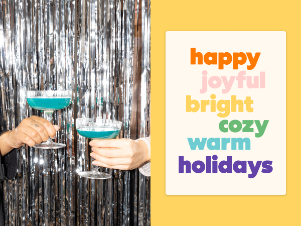 Colorful holiday card next to a photo of people clinking glasses.